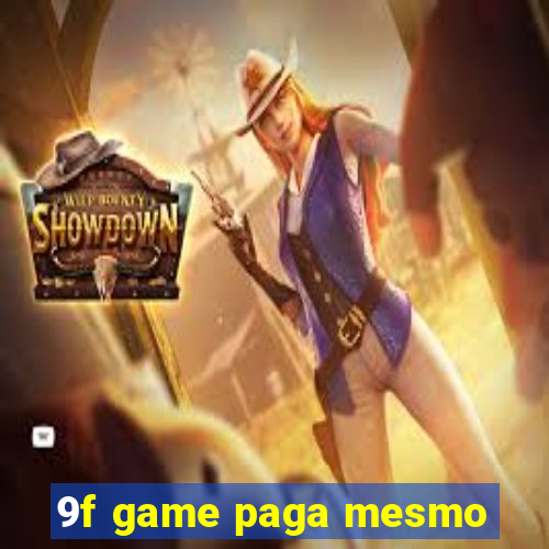 9f game paga mesmo